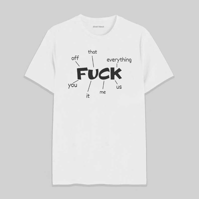Fu*k Round Neck T-Shirt